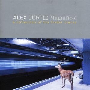 Cover for Alex Cortiz · Magnifico: Collection of (CD) (2004)