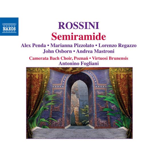 Rossinisemiramide - Pendapizzolatofogliani - Musik - NAXOS - 0730099034074 - 1. juli 2013