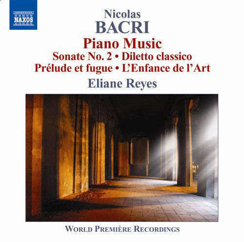 Cover for Eliane Reyes · BACRI: Piano Music (CD) (2011)