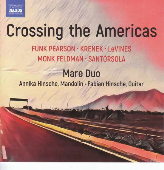 Cover for Mare Duo · Crossing The Americas: Funk Pearson. Krenek. Levines. Monk Feldman. Santorsola (CD) (2021)