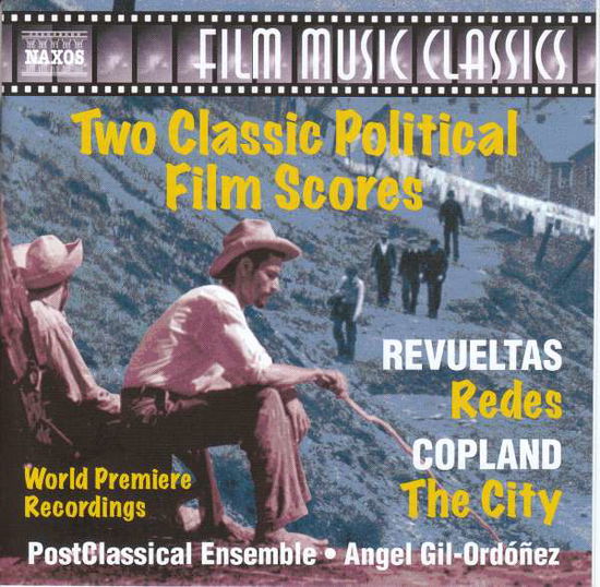 Silvestre Revueltas: Redes / Aaron Copland: The City (Two Classical Political Film Scores) - Postclassical Ensemble - Muzyka - NAXOS - 0747313435074 - 11 marca 2022