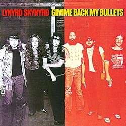 Cover for Lynyrd Skynyrd · Gimme Back My Bullets (LP) [Audiophile edition] (2017)