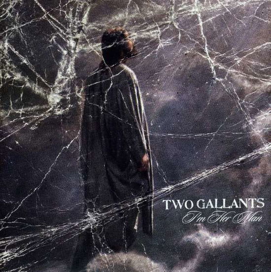 Cover for Two Gallants · I'm Her Man / Fail Hard To Rega in (live) (LP) (2008)