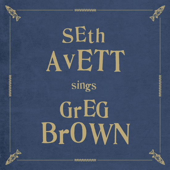 Cover for Seth Avett · Seth Avett Sings Greg Brown (LP) (2022)