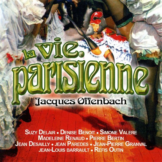 Cover for Various Artists · Offenbach: La Vie Parisienne (CD) (2009)
