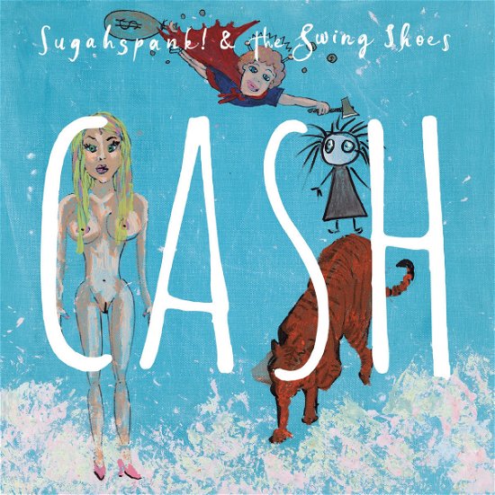 Cover for Sugahspank! &amp; The Swing Shoes · Cash (LP) (2019)