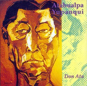 Cover for Atahualpa Yupanqui · Don Ata (CD) (2000)
