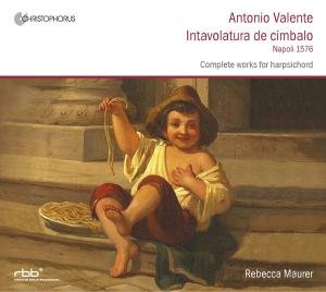Cover for A. Valente · Intavolatura De Cimbalo (CD) (2009)