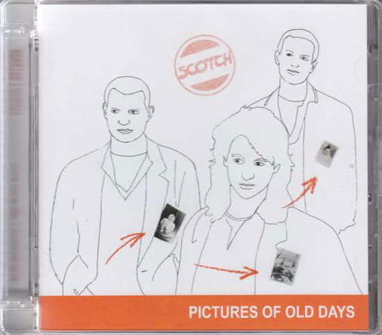 Pictures Of OLD DAYS - Scotch - Muzyka - DELUXE - 4039967009074 - 22 kwietnia 2016