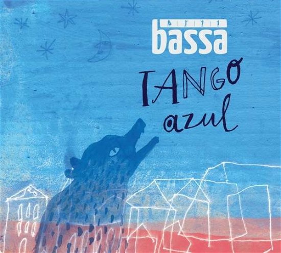 Cover for Bassa · Tango Azul (CD) (2015)