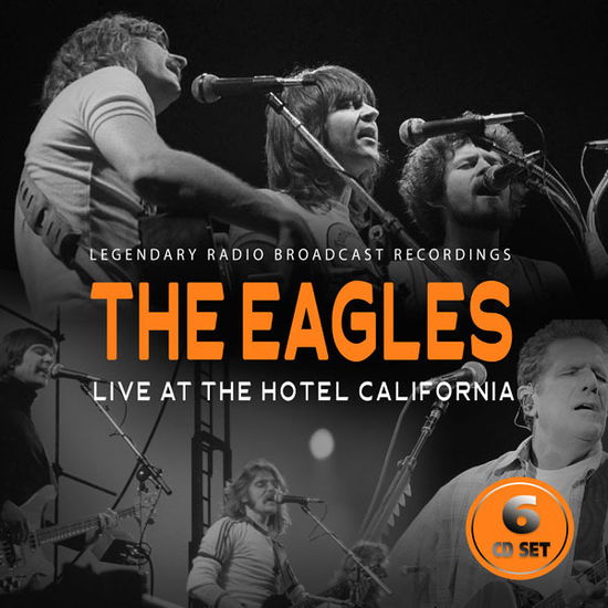 Cover for Eagles · Live at the Hotel California / Radio Broadcast (CD) (2023)