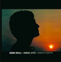 Cover for Irene Kral · Angel Yeys Live in Tokyo (CD) [Limited edition] (2020)