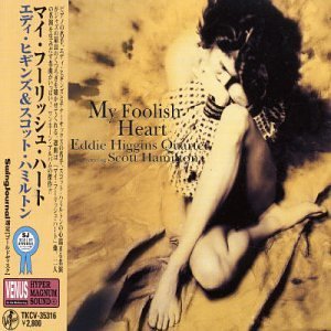 Cover for Eddie Higgins · My Foolish Heart (CD) [Japan Import edition] (2009)