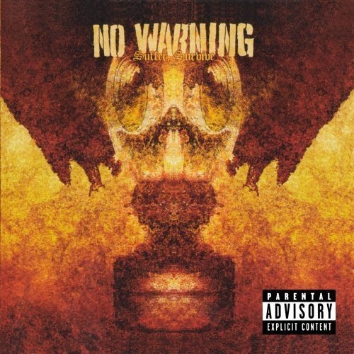 Cover for No Warning · Suffer,survive (CD) [Bonus Tracks edition] (2007)