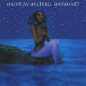 Mermaid - Monday Michiru - Music - UM - 4988005207074 - May 9, 2011