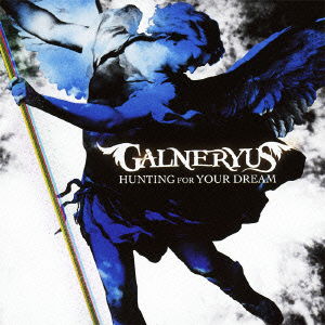 Cover for Galneryus · Hunting for Your Dream (CD) [Japan Import edition] (2012)