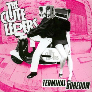 Cover for Cute Lepers · Terminal Boredom (VINYL) (2013)