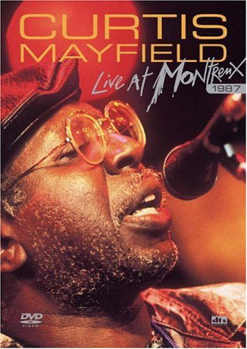 Cover for Curtis Mayfield · Live at Montreux 1987 (DVD) (2004)