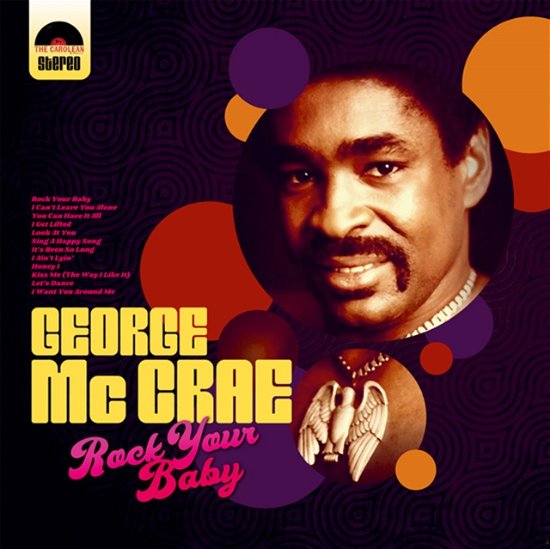 Rock Your Baby - George Mccrae - Música - THE CAROLEAN - 5051461540074 - 24 de noviembre de 2023
