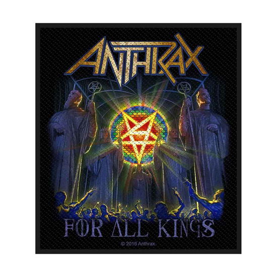 Anthrax Standard Patch: For All Kings - Anthrax - Produtos - PHD - 5055339777074 - 19 de agosto de 2019