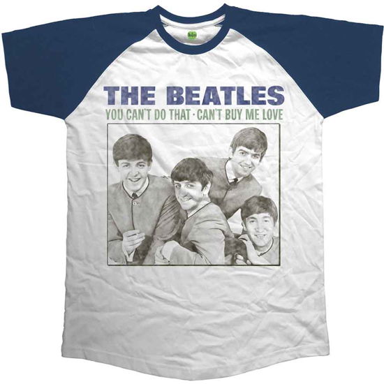 Cover for The Beatles · The Beatles Unisex Raglan T-Shirt: You Can't Do That - Can't Buy Me Love (T-shirt) [size M] [Blue, White - Unisex edition] (2016)