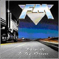 Cover for Fm · Takin' It to the Streets (CD) (2013)