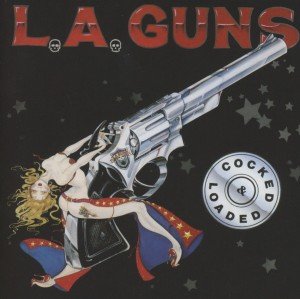 Cover for L.a. Guns · Cocked Loaded (CD) [Remastered edition] (2012)