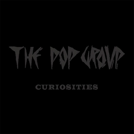 Curiosities-box Set - Pop Group - Music - FREAKS R US - 5060410900074 - October 17, 2014