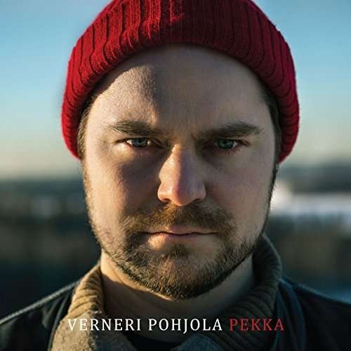 Pekka - Verneri Pohjola - Muziek - EDITION - 5060509790074 - 6 februari 2017