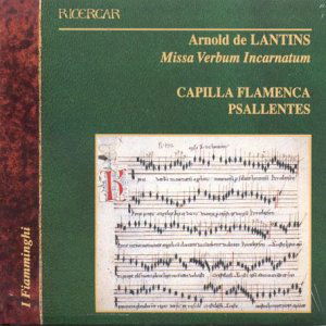 Missa Verbum Incarnatum / Motetten *s* - Capilla Flamenca / Psallentes / Clarus Cantu - Music - Ricercar - 5400439002074 - June 1, 2006