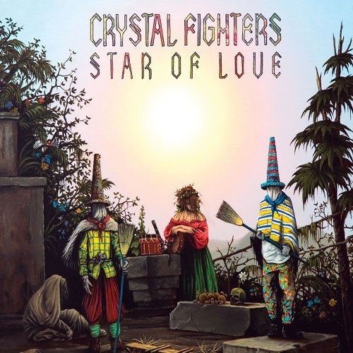 Star Of Love - Crystal Fighters - Muziek - DIFFERENT - 5414939936074 - 26 oktober 2017