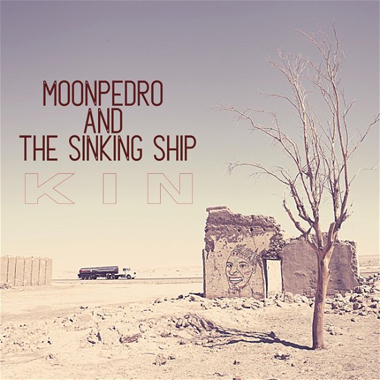 Cover for Moonpedro &amp; the Sinking Ship · Kin (CD) (2023)