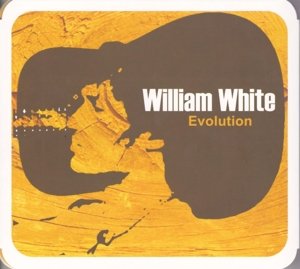 Evolution - William White - Musique - CHILL - 7640132970074 - 23 octobre 2014