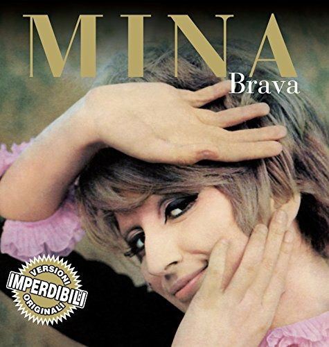 Cover for Mina · Brava (Bonus Tracks ''un Ano De Amor'') (CD) (2017)