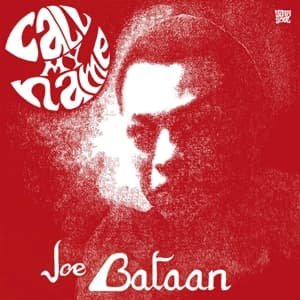 Joe Bataan · Call My Name (LP) (2022)