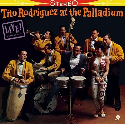 Cover for Tito Rodriguez · At The Palladium - The Complete Album (+2 Bonus Tracks) (LP) [High quality, Limited edition] (2023)