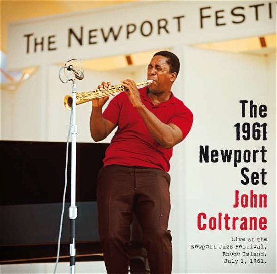 Cover for John Coltrane · The 1961 Newport Set (+4 Bonus Tracks) (CD) (2022)
