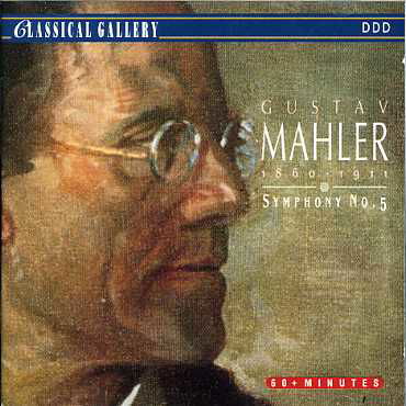 Symph.No.5 - G. Mahler - Musik - CLASSICAL GALLERY - 8712177013074 - 8. Juli 1993