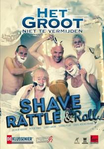 Cover for Groot Niet Te Vermijden · Shave, Rattle &amp; Roll (DVD) (2016)