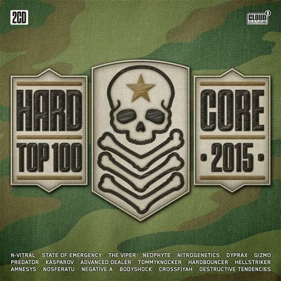 Hardcore Top 100 2015 / Various - Hardcore Top 100 2015 / Various - Muziek - CLOU9 - 8718521029074 - 10 juli 2015