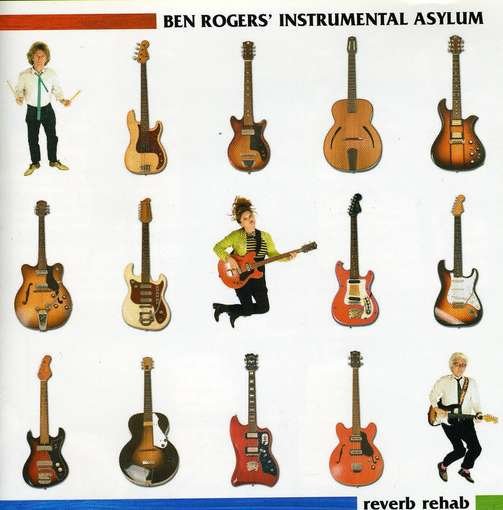 Reverb Rehab - Ben Instrumental Asylum Rogers - Music - MGM - 9324690026074 - November 27, 2007