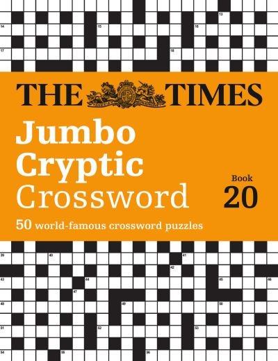 Cover for The Times Mind Games · The Times Jumbo Cryptic Crossword Book 20: The World’s Most Challenging Cryptic Crossword - The Times Crosswords (Paperback Bog) (2021)