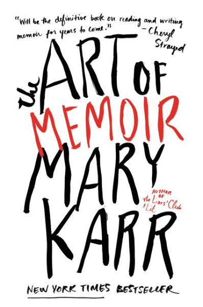 Cover for Mary Karr · The Art of Memoir (Paperback Book) (2016)
