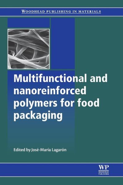 Cover for José-María Lagarón · Multifunctional and Nanoreinforced Polymers for Food Packaging (Paperback Book) (2016)