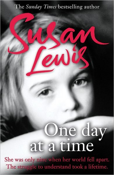 Cover for Susan Lewis · One Day at a Time: A Memoir (Pocketbok) (2011)