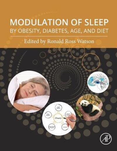 Cover for Ronald Ross Watson · Modulation of Sleep by Obesity, Diabetes, Age, and Diet (Paperback Book) (2016)