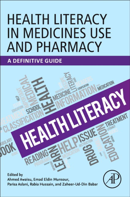 Cover for Ahmed Awaisu · Health Literacy in Medicines Use and Pharmacy: A Definitive Guide (Paperback Book) (2024)