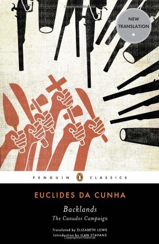 Cover for Euclides Da Cunha · Backlands: The Canudos Campaign (Paperback Bog) [Advance Review Copy edition] (2010)