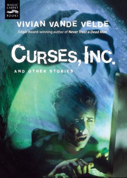 Curses, Inc. and Other Stories - Vivian Vande Velde - Books - Harcourt Brace and Company - 9780152061074 - September 1, 2007