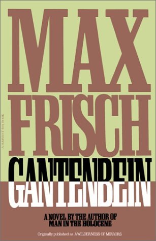 Gantenbein (Harvest / Hbj Book) - Max Frisch - Libros - Mariner Books - 9780156344074 - 22 de noviembre de 1982